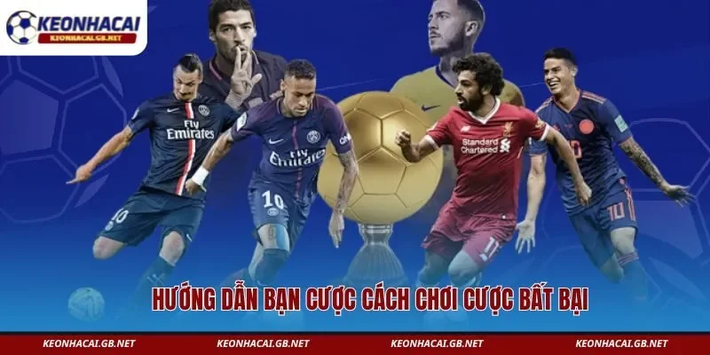 Hướng dẫn bạn cược cách chơi cược bất bại Hướng dẫn bạn cược cách chơi cược bất bại